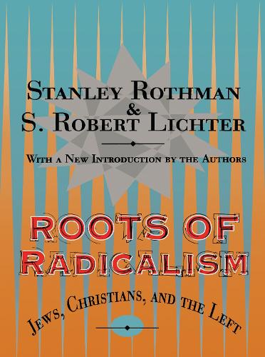 Бумажная книга «Roots of Radicalism», автор Стэнли Ротман - фото №1