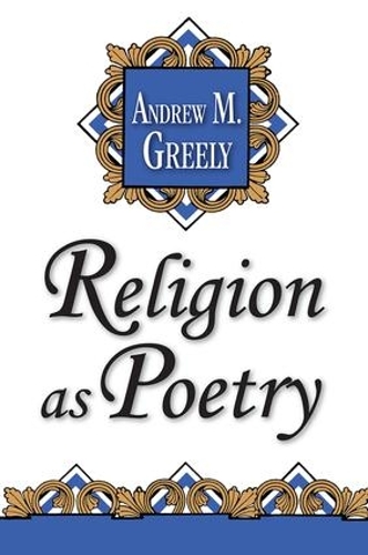 Бумажная книга «Religion as Poetry», автор Эндрю М. Грили - фото №1