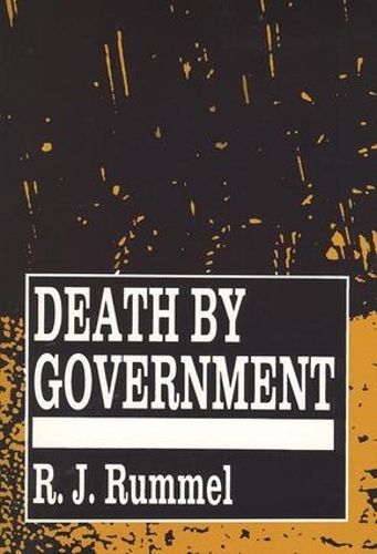 Бумажная книга «Death by Government: Genocide and Mass Murder Since 1900», автор Р. Дж. Руммель - фото №1