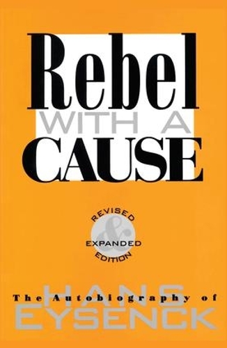 Паперова книга «Rebel with a Cause», автор Ганс Юрген Айзенк - фото №1