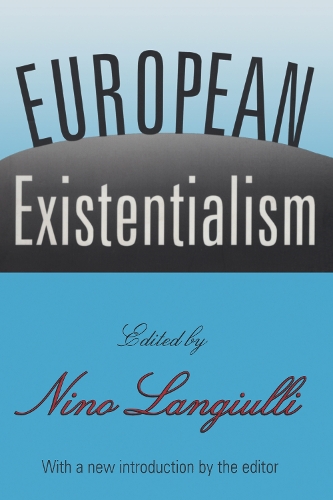 Бумажная книга «European Existentialism», автор Нино Лангиулли - фото №1