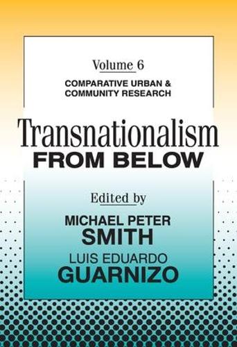 Бумажная книга «Transnationalism from Below: Comparative Urban and Community Research», автор Майкл Питер Смит - фото №1
