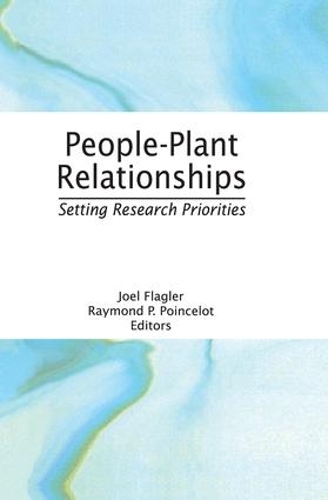 Паперова книга «People-Plant Relationships: Setting Research Priorities», авторів Джоел Флаглер, Реймонд П. Пуансело - фото №1
