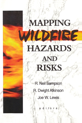 Бумажная книга «Mapping Wildfire Hazards and Risks», авторов Джо В. Льюис, Р Нил Сэмпсон, Р. Дуайт Аткинсон - фото №1