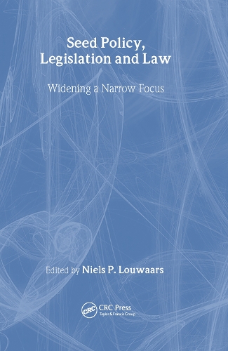 Бумажная книга «Seed Policy, Legislation and Law: Widening a Narrow Focus», автор Нилс П. Луваарс - фото №1