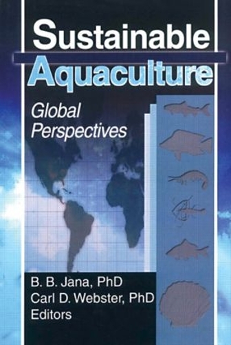 Бумажная книга «Sustainable Aquaculture: Global Perspectives», авторов Бана Б. Джана, Карл Д. Вебстер - фото №1