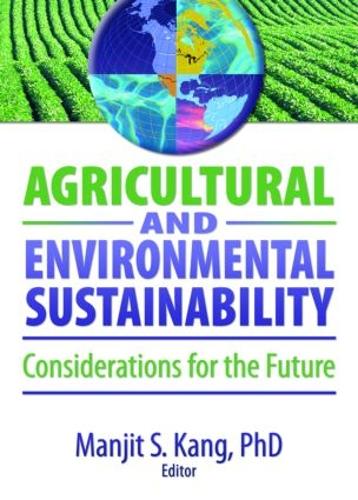 Паперова книга «Agricultural and Environmental Sustainability: Considerations for the Future», автор Манджит С. Канг - фото №1
