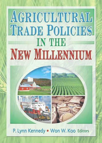 Паперова книга «Agricultural Trade Policies in the New Millennium», авторів Ендрю Д. О'Рурк, П. Лінн Кеннеді, Вон В Ку - фото №1