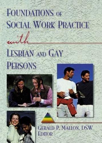 Паперова книга «Foundations of Social Work Practice with Lesbian and Gay Persons», автор Джеральд П. Маллон - фото №1