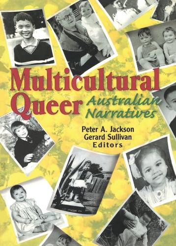 Паперова книга «Multicultural Queer: Australian Narratives», автор Пітер А. Джексон - фото №1
