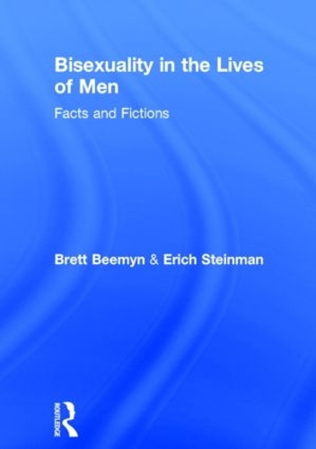 Бумажная книга «Bisexuality in the Lives of Men: Facts and Fictions», авторов Бретт Дженни Бимин, Эрих В. Штейнман - фото №1