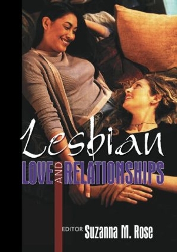 Бумажная книга «Lesbian Love and Relationships», автор Сюзанна Роуз - фото №1