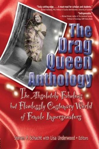 Бумажная книга «The Drag Queen Anthology: The Absolutely Fabulous but Flawlessly Customary World of Female Impersonators», автор Лиза Андервуд - фото №1