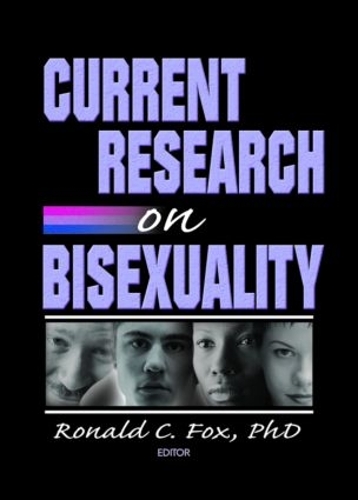 Бумажная книга «Current Research on Bisexuality», автор Рональд Фокс - фото №1