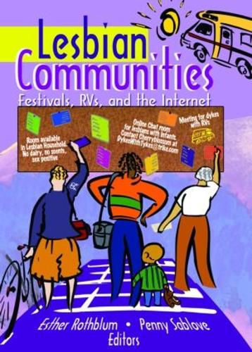 Паперова книга «Lesbian Communities: Festivals, RVs, and the Internet», авторів Естер Д. Ротблюм, Пенні Саблув - фото №1