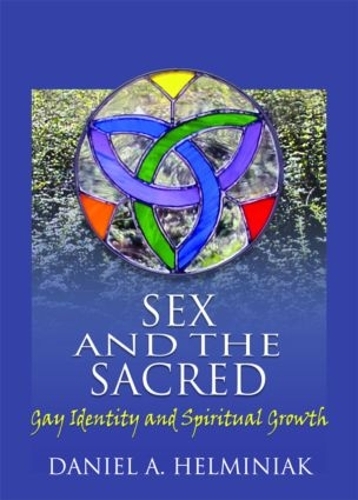 Бумажная книга «Sex and the Sacred: Gay Identity and Spiritual Growth», автор Дэниел А. Хелминьяк - фото №1