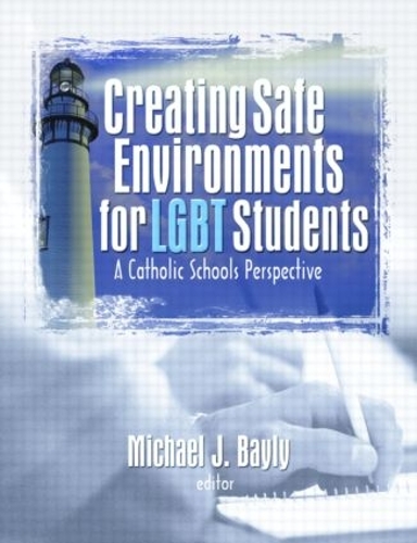 Бумажная книга «Creating Safe Environments for LGBT Students: A Catholic Schools Perspective» - фото №1