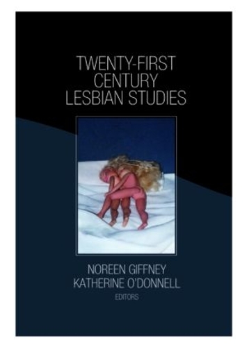 Паперова книга «Twenty-First Century Lesbian Studies» - фото №1
