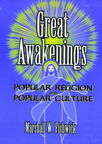 Бумажная книга «Great Awakenings: Popular Religion and Popular Culture», авторов Беула Б Рамирес, Фрэнк Хоффманн, Маршалл Фишвик - фото №1