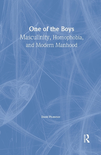 Бумажная книга «One of the Boys: Masculinity, Homophobia, and Modern Manhood», автор Дэвид Пламмер - фото №1