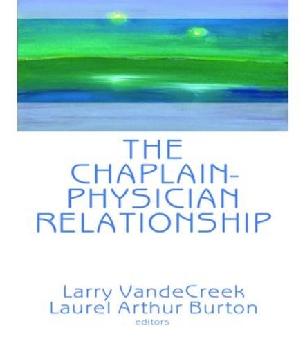 Паперова книга «The Chaplain-Physician Relationship», автор Ларрі Ван Де Крік - фото №1