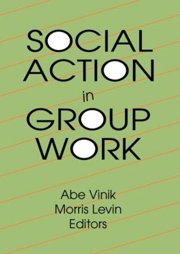 Паперова книга «Social Action in Group Work», автор Ейб Вінік - фото №1