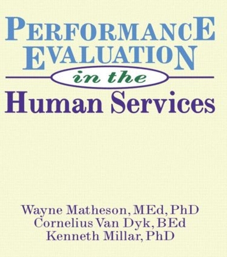 Паперова книга «Performance Evaluation in the Human Services», авторів Корнеліус Ван Дайк, Кеннет Міллар, Саймон Славін, Вейн Метісон - фото №1