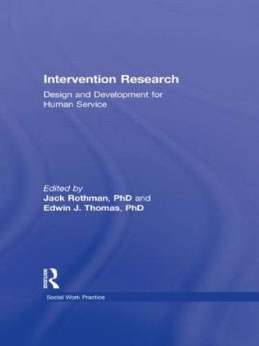 Паперова книга «Intervention Research: Design and Development for Human Service», авторів Едвін Дж. Томас, Джек Ротман - фото №1