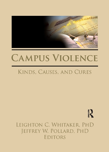 Паперова книга «Campus Violence: Kinds, Causes, and Cures», авторів Джеффрі Поллард, Лейтон Уітакер - фото №1