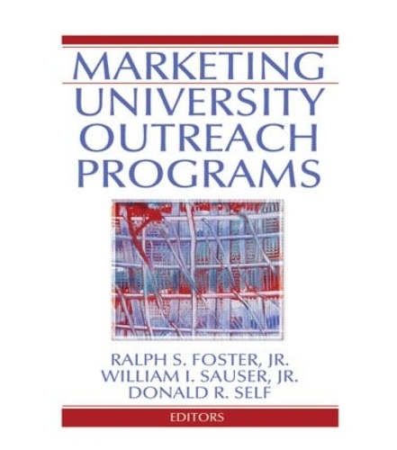 Бумажная книга «Marketing University Outreach Programs», авторов Дональд Селф, Ральф С. Фостер, Уильям I Саузер - фото №1