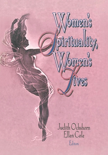 Бумажная книга «Women's Spirituality, Women's Lives», авторов Эллен Коул, Джудит Охшорн - фото №1