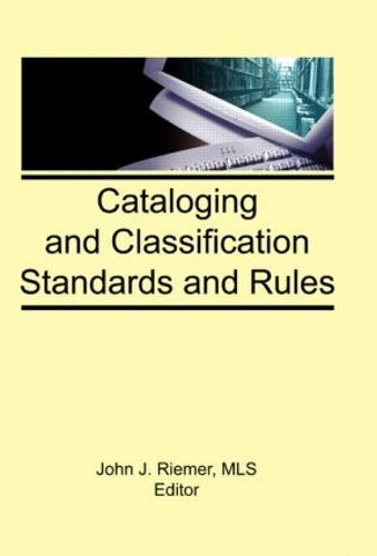 Бумажная книга «Cataloging and Classification Standards and Rules», автор Джон Дж. Ример - фото №1