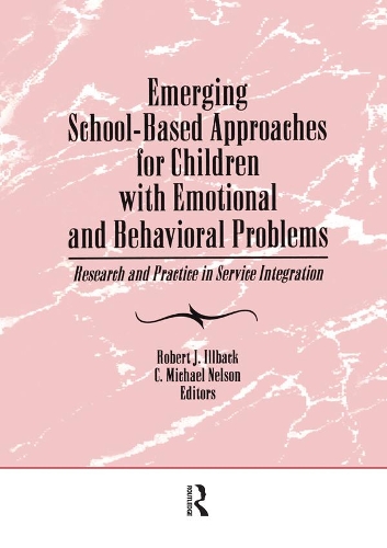 Паперова книга «Emerging School-Based Approaches for Children With Emotional and Behavioral Problems: Research and Practice in Service Integration», авторів К Майкл Нельсон, Роберт Дж. Іллбек - фото №1