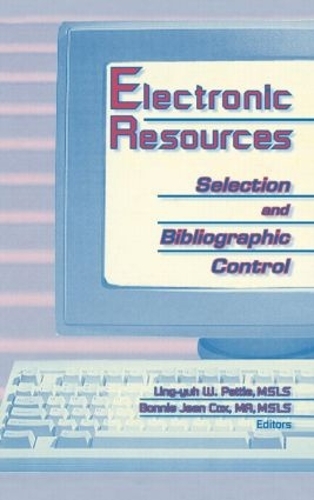 Бумажная книга «Electronic Resources: Selection and Bibliographic Control», авторов Бонни Джей Кокс, Линг Юх В Пэтти - фото №1