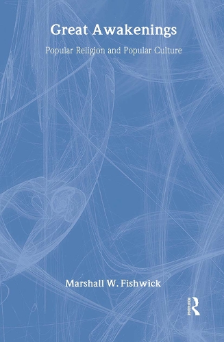 Бумажная книга «Great Awakenings: Popular Religion and Popular Culture», авторов Беула Б Рамирес, Фрэнк Хоффманн, Маршалл Фишвик - фото №1