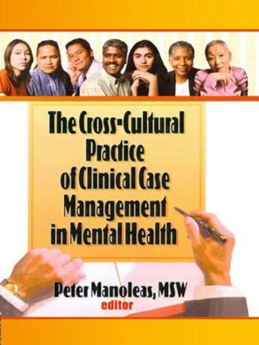 Паперова книга «The Cross-Cultural Practice of Clinical Case Management in Mental Health», автор Пітер Манолеас - фото №1