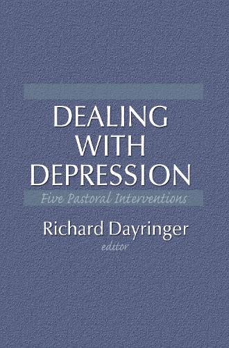 Паперова книга «Dealing with Depression: Five Pastoral Interventions», авторів Річард Л. Дейрінгер, Вільям М. Клементс - фото №1