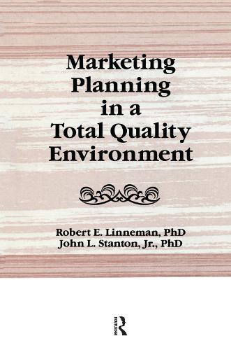 Бумажная книга «Marketing Planning in a Total Quality Environment», авторов Джон Л. Стэнтон, Роберт Э. Линнеман, Уильям Уинстон - фото №1