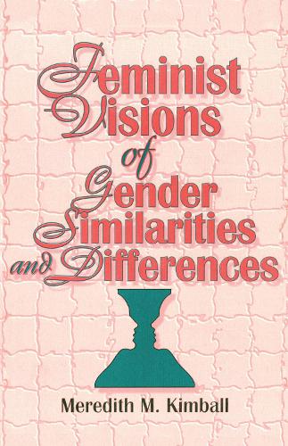 Бумажная книга «Feminist Visions of Gender Similarities and Differences», авторов Эллен Коул, Эстер Д Ротблюм, Мередит М Кимбалл - фото №1