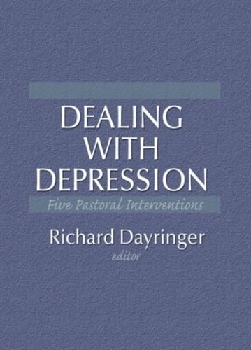 Паперова книга «Dealing with Depression: Five Pastoral Interventions», авторів Річард Л. Дейрінгер, Вільям М. Клементс - фото №1