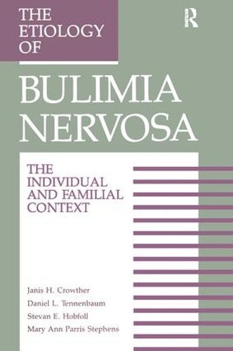 Бумажная книга «The Etiology Of Bulimia Nervosa: The Individual And Familial Context: Material Arising From The Second Annual Kent Psychology Forum, Kent, October 1990» - фото №1