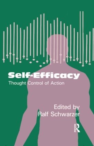 Бумажная книга «Self-Efficacy: Thought Control Of Action» - фото №1