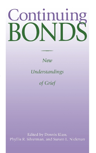 Бумажная книга «Continuing Bonds: New Understandings of Grief» - фото №1