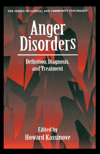 Бумажная книга «Anger Disorders: Definition, Diagnosis, And Treatment» - фото №1