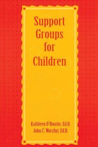 Паперова книга «Support Groups For Children», авторів Джон К. Ворзбіт, Кетлін О'Рурк - фото №1