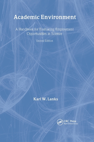 Бумажная книга «Academic Environment: A Handbook For Evaluating Employment Opportunities In Science», автор Карл В. Лэнкс - фото №1
