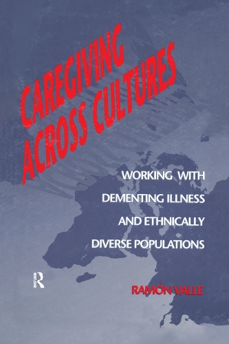 Паперова книга «Caregiving Across Cultures: Working With Dementing Illness And Ethnically Diverse Populations», авторів Хелен Кук Гейт, Рамон Вальє - фото №1