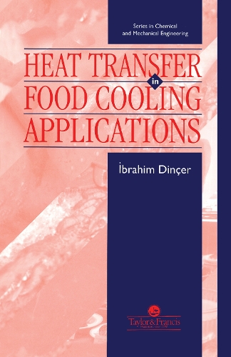 Паперова книга «Heat Transfer In Food Cooling Applications», автор Ібрагім Дінцер - фото №1