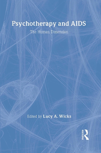 Паперова книга «Psychotherapy And AIDS: The Human Dimension», автор Люсі А. Вікс - фото №1