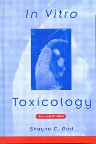 Паперова книга «In Vitro Toxicology», автор Шейн К. Гад - фото №1